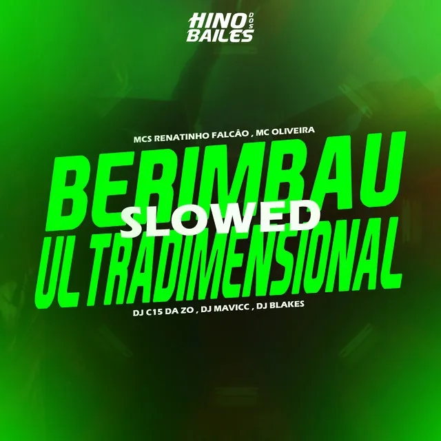 Berimbau Ultradimensional - Slowed