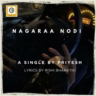 Nagaraa Nodi by Priyesh Sivan