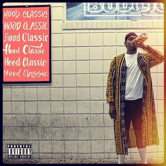 Hood Classic by Johnathan Kash