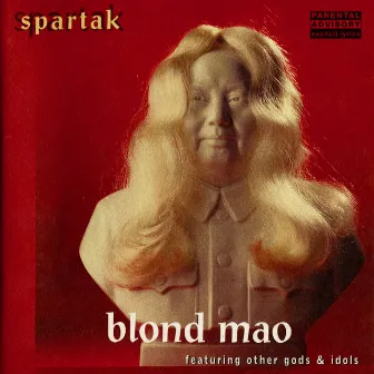 Blond Mao by Spartak