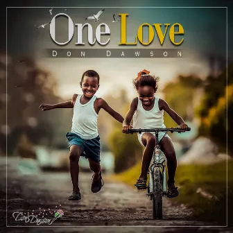 One Love by Don Dawson