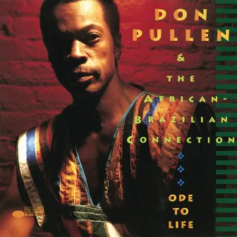 Ode To Life by Don Pullen