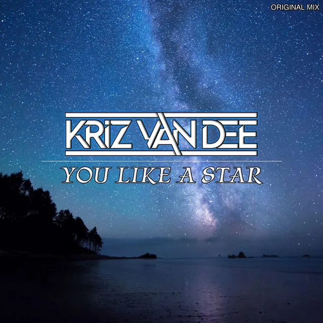 You Like A Star - Original Mix