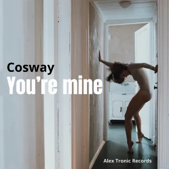 You`re Mine by Cosway