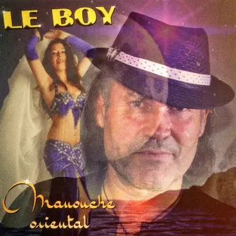 Manouche oriental by Le Boy