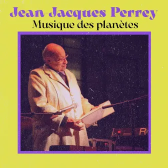 Musique Des Planètes by Jean-Jacques Perrey