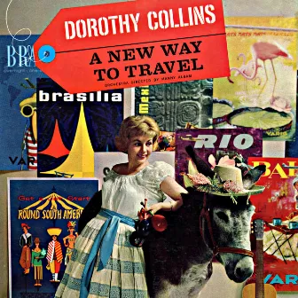 A New Way to Travel by Dorothy Collins