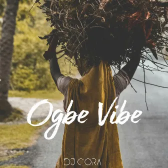 Ogbe Vibe by Unknown Artist