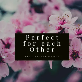 Perfect For Each Other by Reckless Velvet