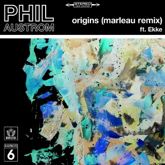 Origins (Marleau Remix) by Phil Austrom