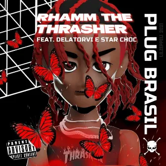 Plug Brasil by Rhamm The Thrasher