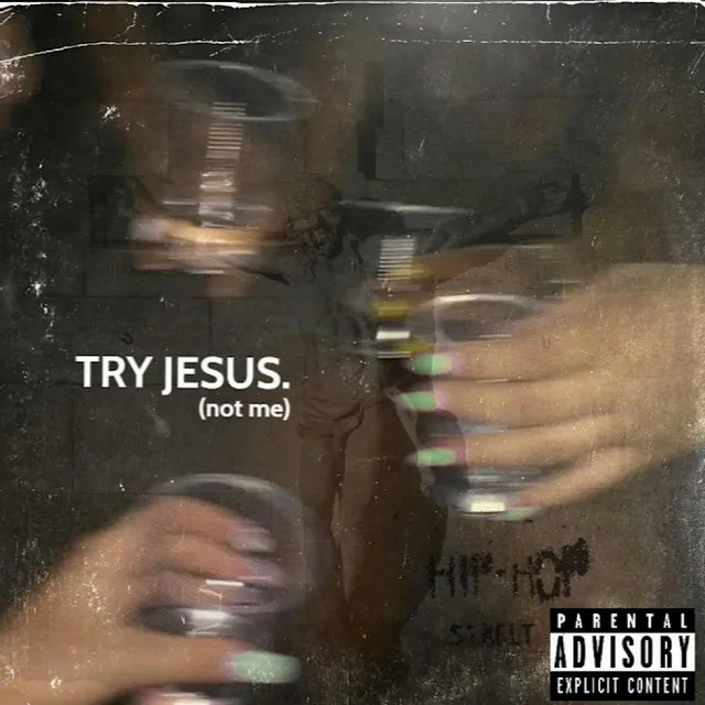 TRY JESUS