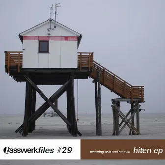 Basswerk Files #029 Hiten EP by Hiten