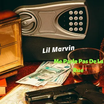 Me parle pas de la rue by Lil Marvin