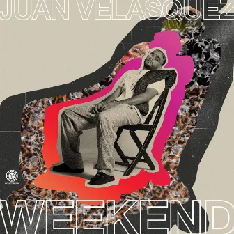 WEEKEND by Juan Velasquez