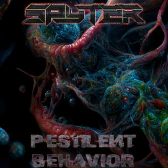 PESTILENT BEHAVIOR by SPYTER