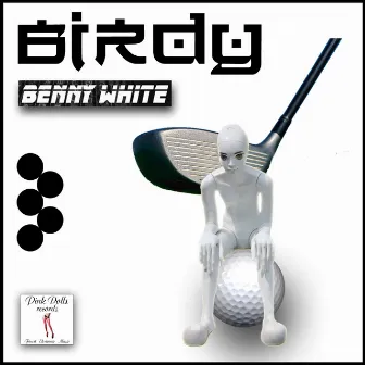 Birdy by Benny White