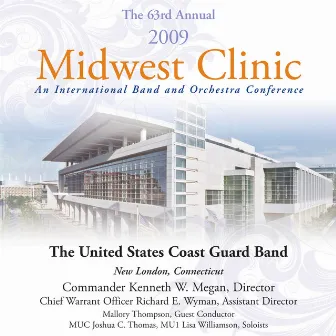 2009 Midwest Clinic: The United States Coast Guard Band by Mallory Thompson