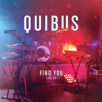 Find You (Live) by Quibus