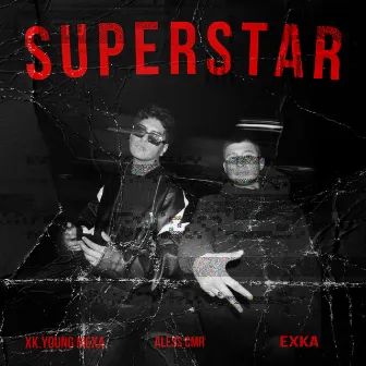 SUPERSTAR (2024 Remastered Version) by Xk.Young Mexa