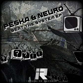 Beat The System EP by Neuro