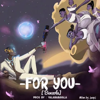 For You by Benzola