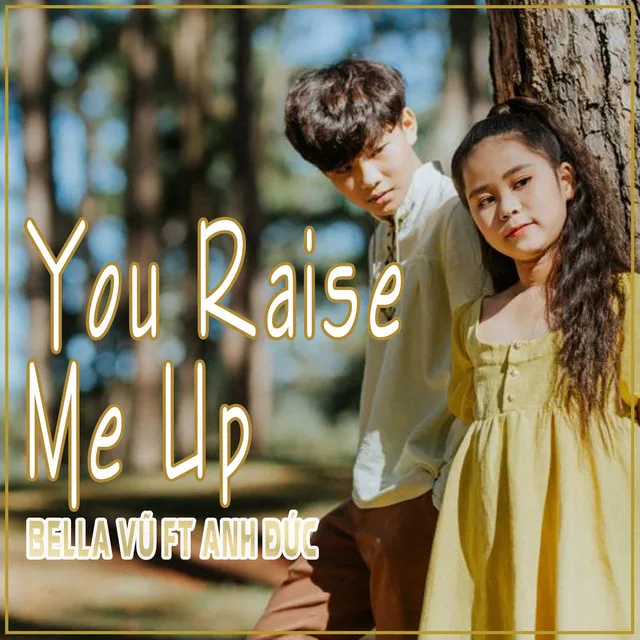 You Raise Me Up