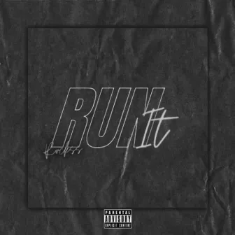 Run It (Instrumental) by Rvckss