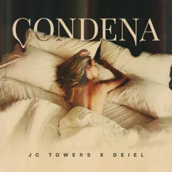 Condena by Jc Towers