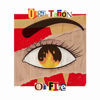 On fire by Olga Tañón