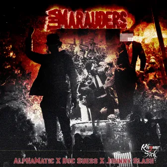 Tha Marauders by Doc Suess