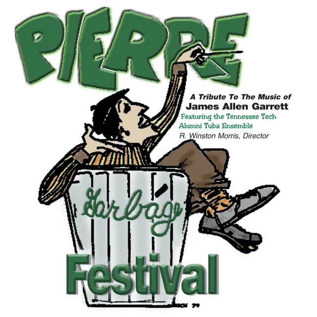 Pierre Garbage Festival: A Tribute to the Music of James Allen Garrett