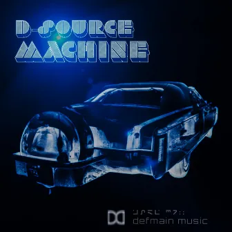 Machine by D-Source