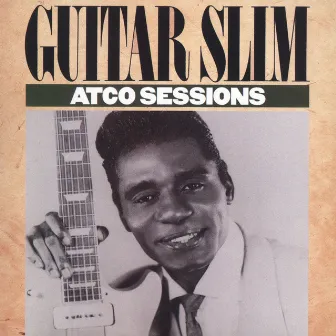 The ATCO Sessions by Guitar Slim