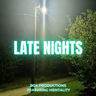 Late Nights by Bg4 Productions