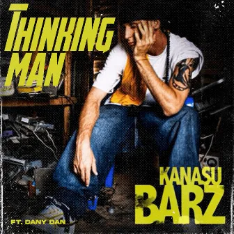 Thinking Man by Kanasu Barz