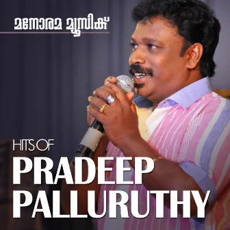 Hits of Pradeep Palluruthy by Pradeep Palluruthy