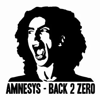 Back 2 zero by Amnesys