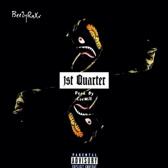 First Quarter by BeeZyRaXx