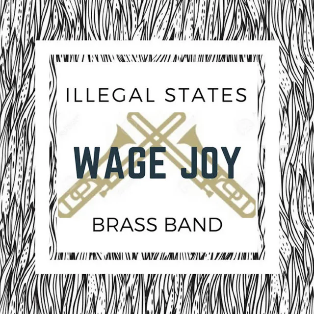 The Illegal States Brass Band