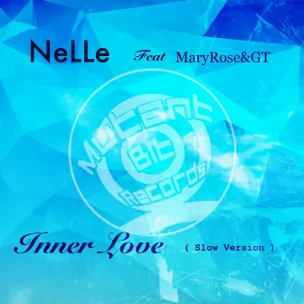 Inner Love (Slow Version) by Nelle