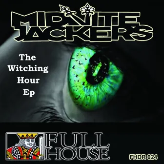 The Witching Hour EP by Midnite Jackers