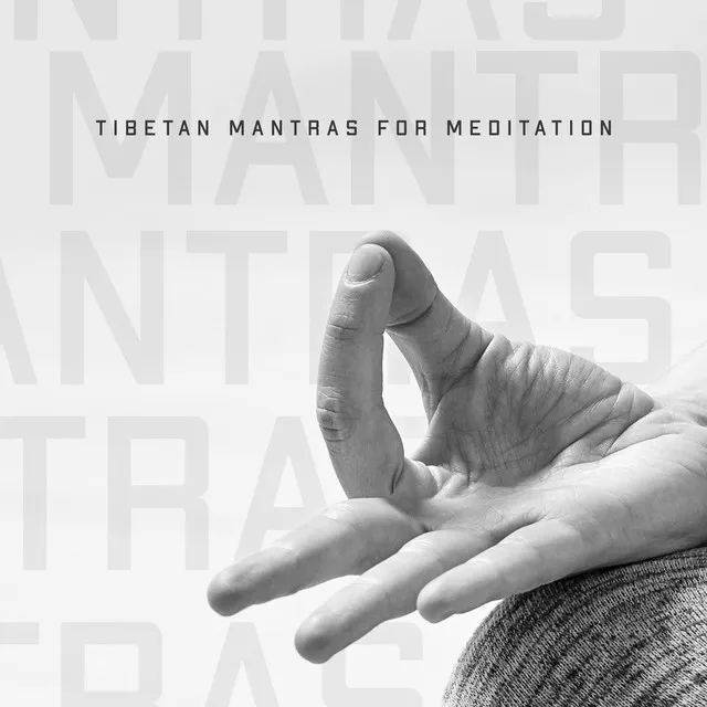 Tibetan Mantras for Meditation