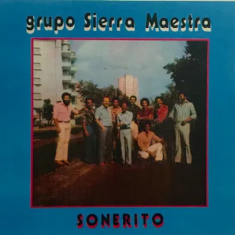 Sonerito by Grupo Sierra Maestra