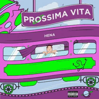 PROSSIMA VITA by HENA