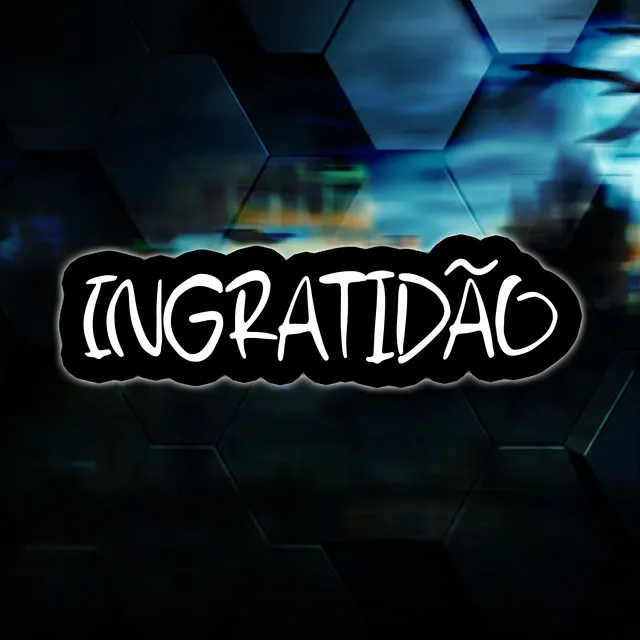 Ingratidão