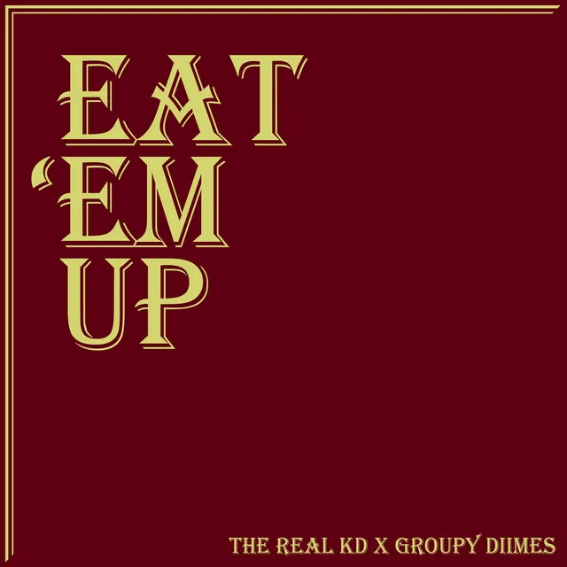 Eat 'Em Up