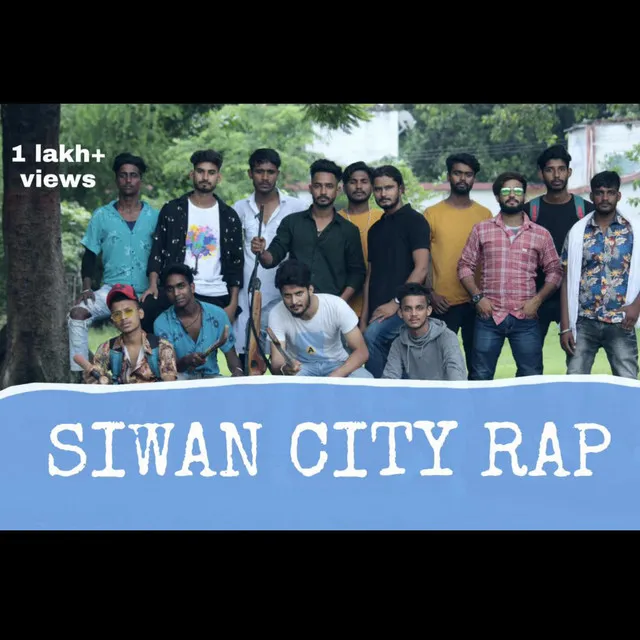 Siwan City Rap Song (FZ)