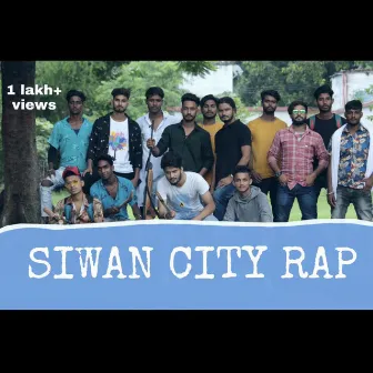 Siwan City Rap Song (FZ) by Unknown Artist