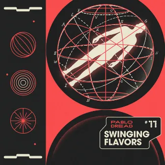 Swinging Flavors #11 by Pablo Dread